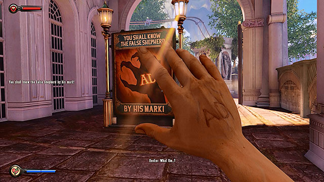 Keep moving towards the lottery, finding a false shepherd poster containing a warning about the events that will soon take place - Go to the Monument Island and find the girl - Chapter 2 – Welcome Center - BioShock: Infinite - Game Guide and Walkthrough