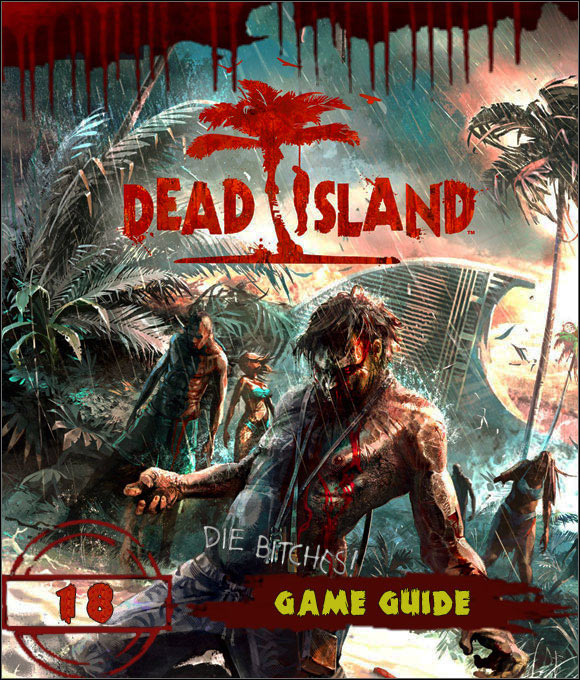 -==>Dead Island Walkthrough Guide and FAQs - COMPLETE PDF<==