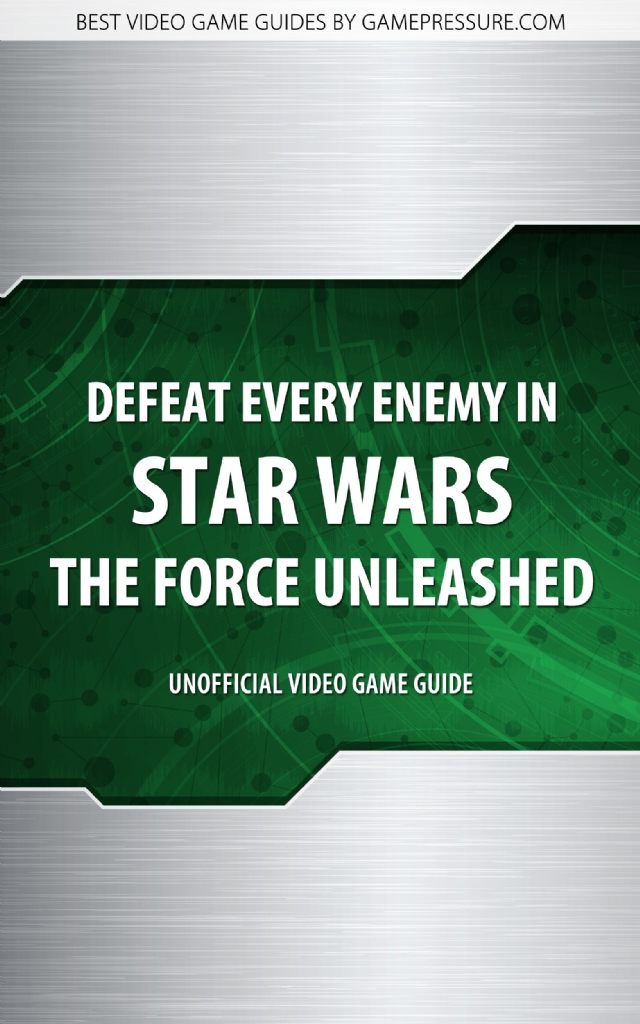 Star Wars The Force Unleashed Strategy Guide Pdf
