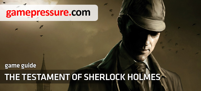 Testament Of Sherlock Holmes Walkthrough