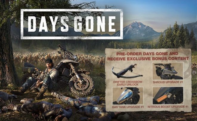 The Pre-Order grants the following features - Days Gone Guide