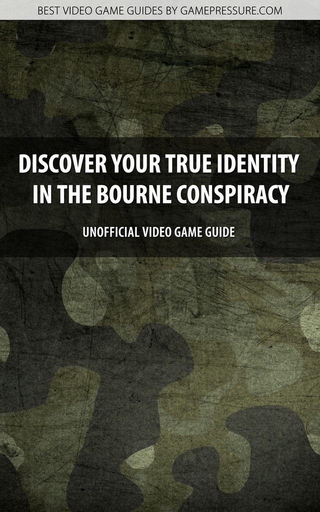 Robert Ludlum #39 s The Bourne Conspiracy Game Guide Walkthrough