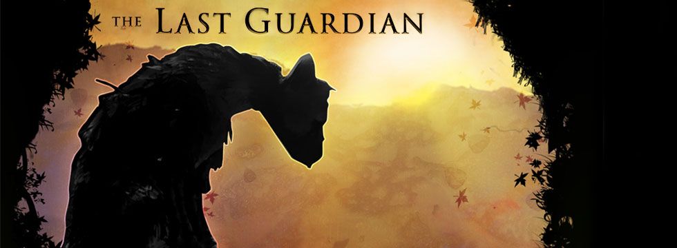 The Last Guardian Game Guide