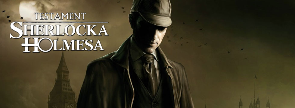 The Testament of Sherlock Holmes Game Guide