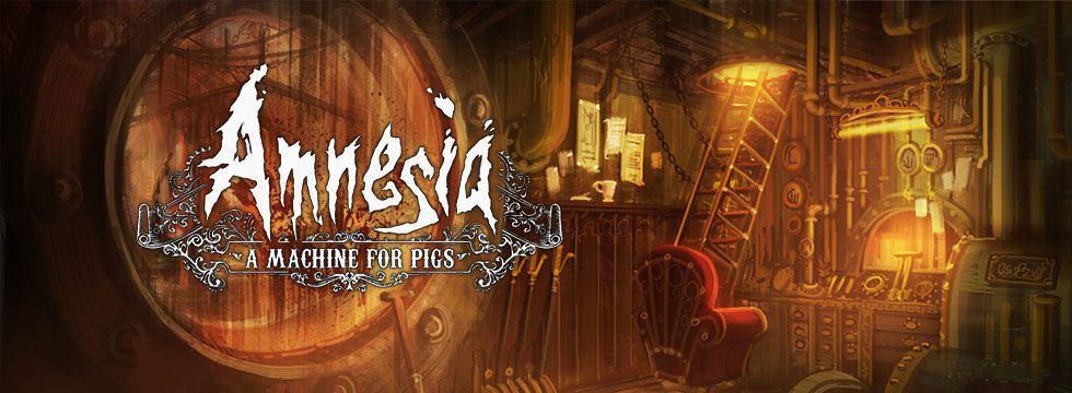 Amnesia: A Machine for Pigs Game Guide