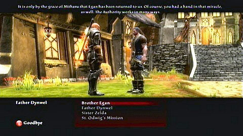 The next thing you should do is speak with Brother Egan and afterwards head to Father Dynwel M1(9) - Odarath I - p. 1 | Side missions - Side missions - Kingdoms of Amalur: Reckoning Game Guide & Walkthrough