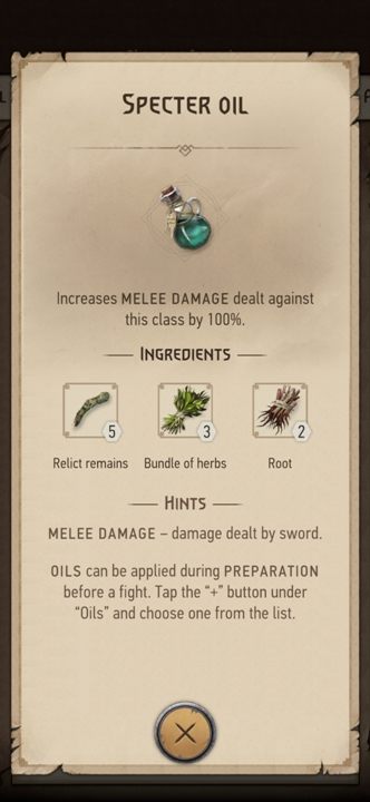 From these ingredients you can prepare: Specter Oil - The Witcher Monster Slayer: Resources from monsters - Crafting - Witcher Monster Slayer Guide