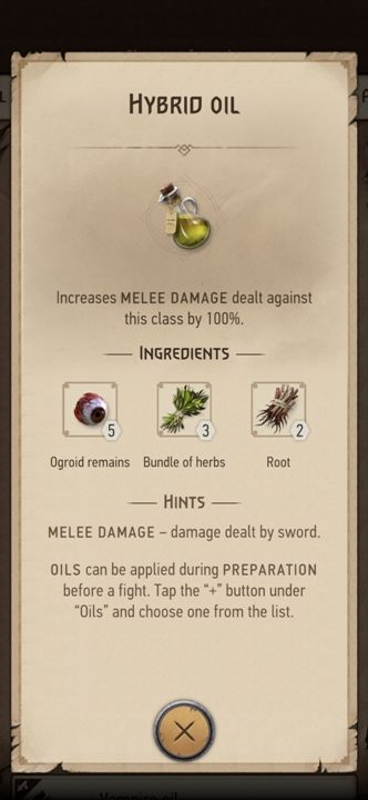 From these ingredients you can prepare: Hybrid Oil - The Witcher Monster Slayer: Resources from monsters - Crafting - Witcher Monster Slayer Guide